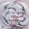 Sonido_De_Ruido_Blanco_TDAH_-_Sonido_Blanco_Para_Dormir