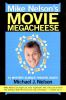 Mike_Nelson_s_movie_megacheese