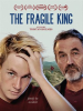 The_Fragile_King