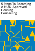 5_steps_to_becoming_a_HUD-Approved_Housing_Counseling_Agency