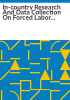In-country_research_and_data_collection_on_forced_labor_and_child_labor_in_the_production_of_goods