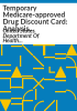 Temporary_Medicare-approved_drug_discount_card
