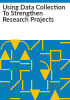 Using_data_collection_to_strengthen_research_projects