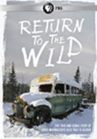 Return_to_the_Wild_-_The_Chris_McCandless_Story